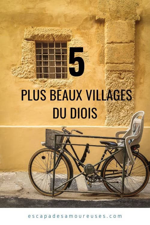 Les 5 plus beaux villages du Diois pour une escapade. 23 5 plus beaux villages du diois 1