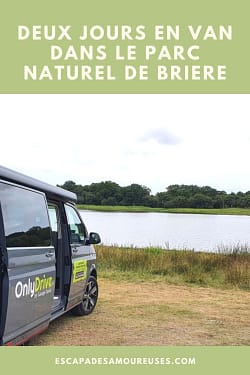 Un roadtrip en van, seule à 58 ans, pourquoi pas? 27 deux jours en van dans le parc naturel de Briere Escapades amoureuses