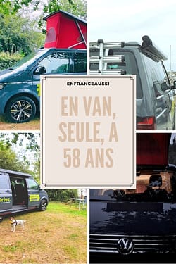Un roadtrip en van, seule à 58 ans, pourquoi pas? 28 En van seule à 58 ans