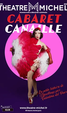 Une soirée au Cabaret Canaille. 1 Cabaret Canaille Théâtre Michel Paris affiche