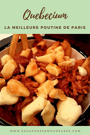QUEBECIUM : le Québec à Paris 10 Quebecium la meilleure poutine de paris, test restaurant, ,restaurant paris, quebec