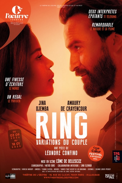 2 spectacles à ne pas manquer pour cette rentrée 2 Ring variations du couple au théâtre de l'oeuvre Paris