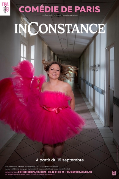 2 spectacles à ne pas manquer pour cette rentrée 1 Nouveau spectacle de Constance à la Comédie de Paris