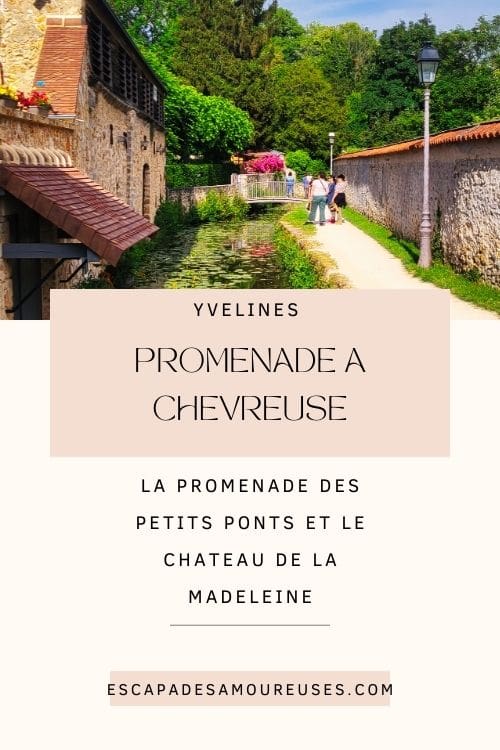 Découvrir Chevreuse et sa promenade des petits ponts. 9 Promenade des petits ponts à Chevreuse Escapades amoureuses le blog