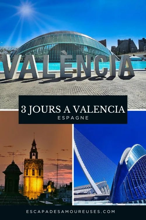 Que faire à Valencia en 3 jours ? Itinéraire complet + conseils 36 3 jours à Valencia Escapades amoureuses épingle pinterest